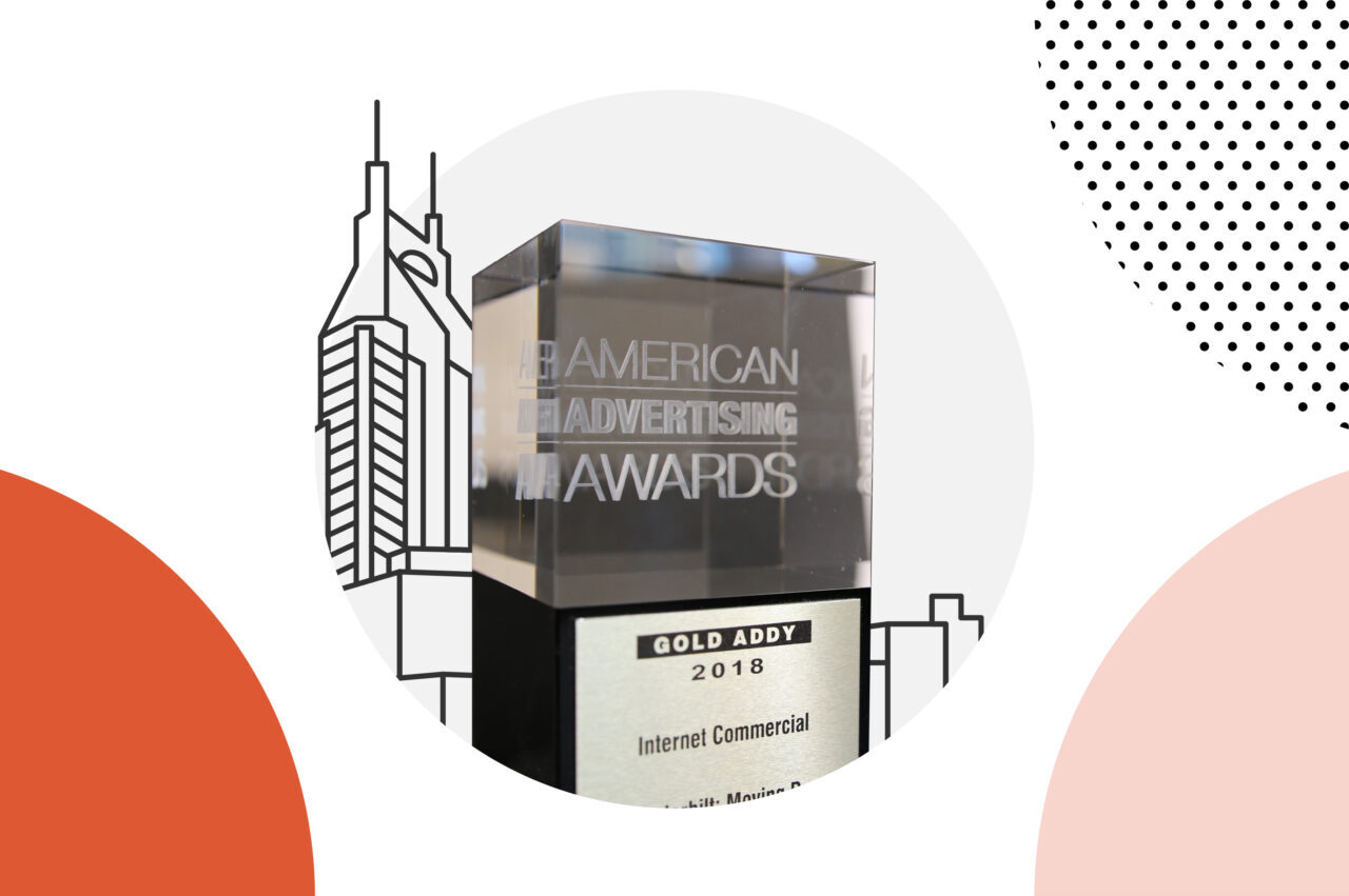 An American Advertising Awards Gold ADDY 2018 for Internet Commercial award.